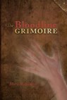 The Bloodline Grimoire - Mary Magdalene - 9781310063213