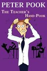 The Teacher's Hand-Pook - Peter Pook - 9781310094859