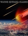 Victory Or Extinction - Metric Edition - Book Three of The Rational Future Trilogy - Wayne Edward Clarke - 9781310106484