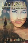 Landfall: The Tale of the Solo Sailor - Lee B. Mulder - 9781310212802