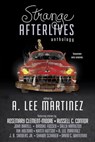 Strange Afterlives - A. Lee Martinez - 9781310226083