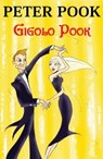 Gigolo Pook - Peter Pook - 9781310228506