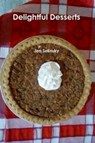 Delightful Desserts - Jen Selinsky - 9781310233043