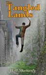 The Tangled Lands - Will Shetterly - 9781310235108
