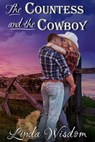 The Countess and the Cowboy - Linda Wisdom - 9781310276392