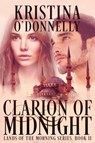 Clarion of Midnight: Megali Idea - Kristina O'Donnelly - 9781310278464