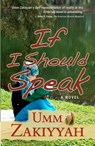 If I Should Speak - Umm Zakiyyah - 9781310287459