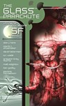 The Glass Parachute - Villipede Publications ; Alex J. Kane ; Martin L. Shoemaker ; David Tallerman ; S.C. Wade ; Matt Edginton ; Ben Godby ; Jasmine Michaelson ; Rob Oxley - 9781310294945