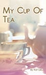My Cup of Tea: Summer of Love - Kat Lieu - 9781310306587