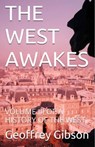 The West Awakes - Geoffrey Gibson - 9781310307812