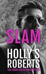 Slam - Holly S Roberts - 9781310329265
