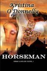 Horseman (Turkish) - Kristina O'Donnelly - 9781310364136