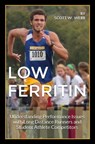 Low Ferritin - Scott Webb - 9781310432491