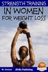 Strength Training in Women For Weight Loss - M. Usman - 9781310443770