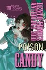 Poison Candy: Bento Comics Anthology 2010 - Bento Comics - 9781310517907