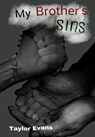 My Brother's Sins - Taylor Evans - 9781310522918