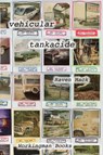 Vehicular Tankacide - Raven Mack - 9781310526367
