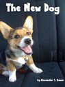 The New Dog - Alexander S. Bauer - 9781310552120