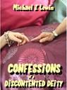 Confessions of a Discontented Deity - Michael Z Lewin - 9781310586422