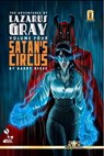 The Adventures of Lazarus Gray Volume 4: Satan's Circus - Barry Reese - 9781310598555