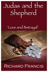 Judas and the Shepherd - Richard Francis - 9781310598913