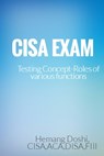 CISA EXAM-Testing Concept-Roles of various functions - Hemang Doshi - 9781310619687