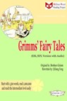 Grimms’ Fairy Tales (ESL/EFL Version with Audio) - Qiliang Feng ; Brothers Grimm - 9781310645815