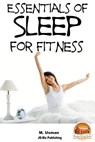 Essentials of Sleep For Fitness - M. Usman - 9781310648281