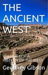 The Ancient West - Geoffrey Gibson - 9781310667817