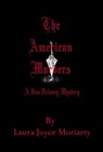 The American Murders - A Dan Delaney Mystery - Laura Joyce Moriarty - 9781310713354