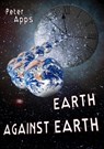 Earth Against Earth - Peter Apps - 9781310733468