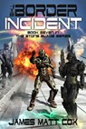 The Border Incident - James Matt Cox - 9781310745744