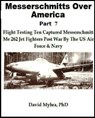 Messerschmitts Over America-Part 7 - David Myhra - 9781310753756