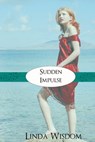 Sudden Impulse - Linda Wisdom - 9781310758805
