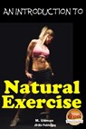 An Introduction to Natural Excercise - M. Usman - 9781310780271