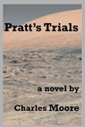 Pratt's Trials - Charles Moore - 9781310785399