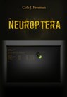Neuroptera - Cole J. Freeman - 9781310794537