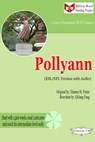 Pollyanna (ESL/EFL Version with Audio) - Qiliang Feng ; Eleanor H. Porter - 9781310841897