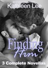 Finding Him (Box Set) - Kathleen Lee - 9781310886225