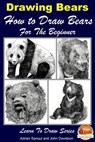 Drawing Bears: How to Draw Bears For the Beginner - Adrian Sanqui ; John Davidson - 9781310890185