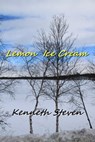 Lemon Ice Cream - Kenneth Steven - 9781310952043