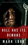 Hell Has Its Demons - Mark Lord - 9781310961991