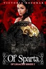 Of Sparta - Victoria Escobar - 9781310998225
