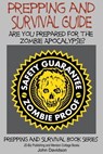 Prepping and Survival Guide: Are You Prepared for the Zombie Apocalypse? - Mendon Cottage Books - 9781311058232