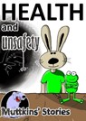 Health and Unsafety (Muttkins' Stories) - Sebastian Lee - 9781311148834