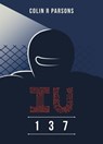 iU-137 - Colin R Parsons - 9781311207470