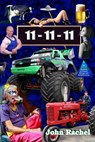 11: 11 - 11 - John Rachel - 9781311210647
