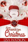 A Fiancé for Christmas - Lisa Watson - 9781311260840