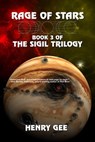 Rage of Stars: Book Three of The Sigil Trilogy - Henry Gee - 9781311266750