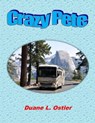 Crazy Pete - Duane L. Ostler - 9781311275783